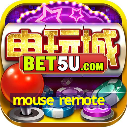 mouse remote